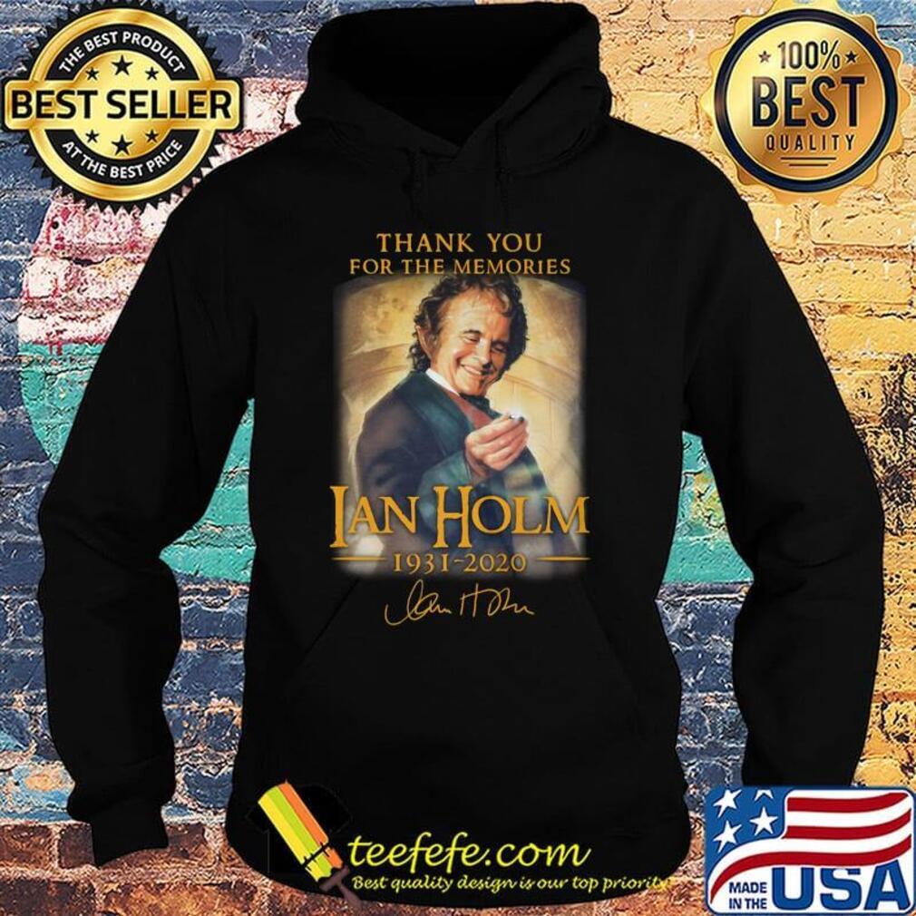 Thank you for the memories ian holm 1931 2020 signature s Hoodie Thank you for the memories ian holm 1931 2020 signature s Hoodie