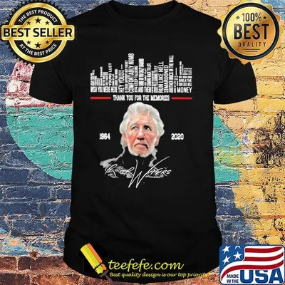 Thank you for the memories roger waters 1964 2020 signature shirt