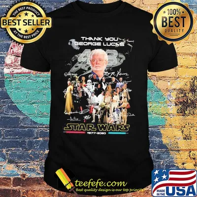 Thank you george lucas star wars 1977 2020 characters signatures shirt