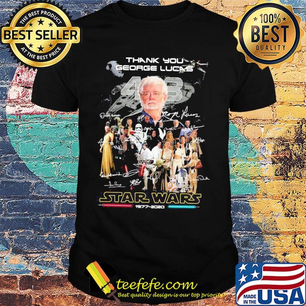 Thank you george lucas star wars 1977 2020 characters signatures shirt