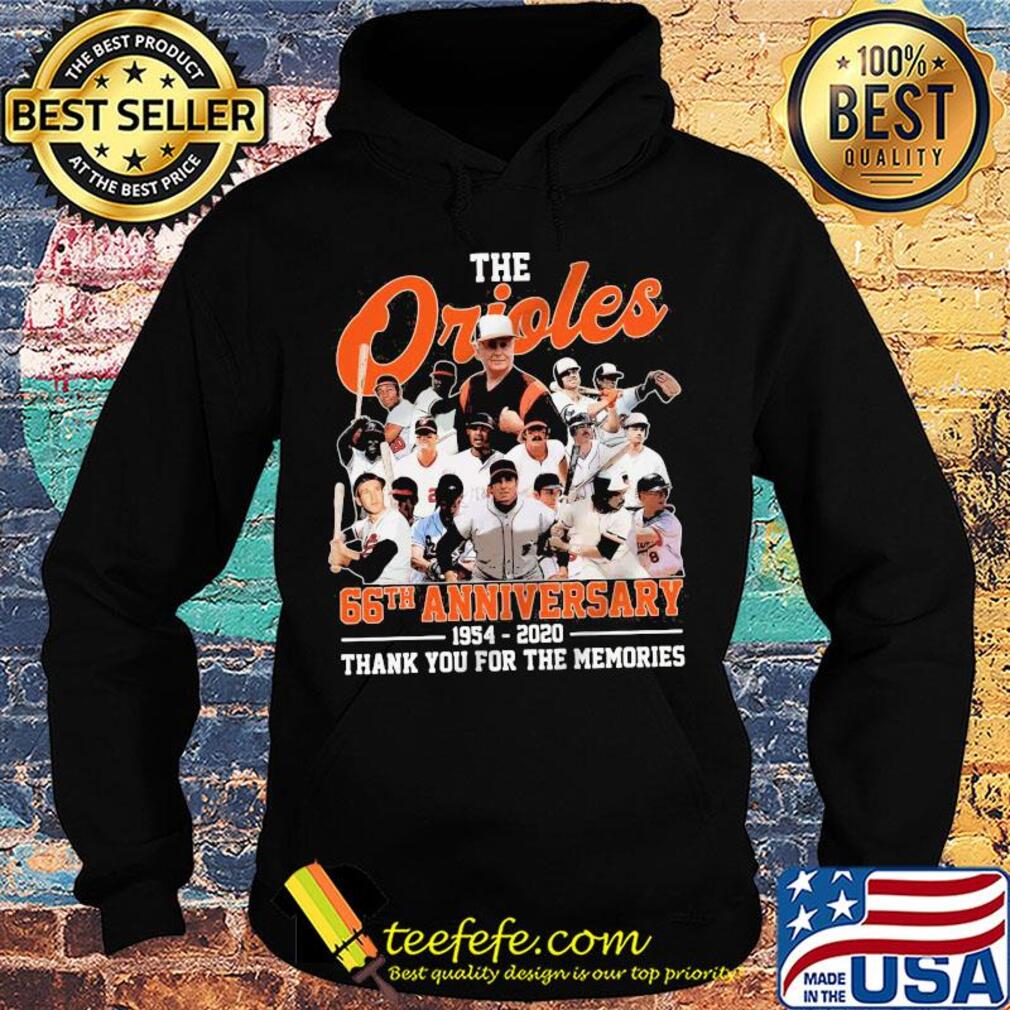 The baltimore orioles 66th anniversary 1954 2020 thank you for the memories s Hoodie The baltimore orioles 66th anniversary 1954 2020 thank you for the memories s Hoodie