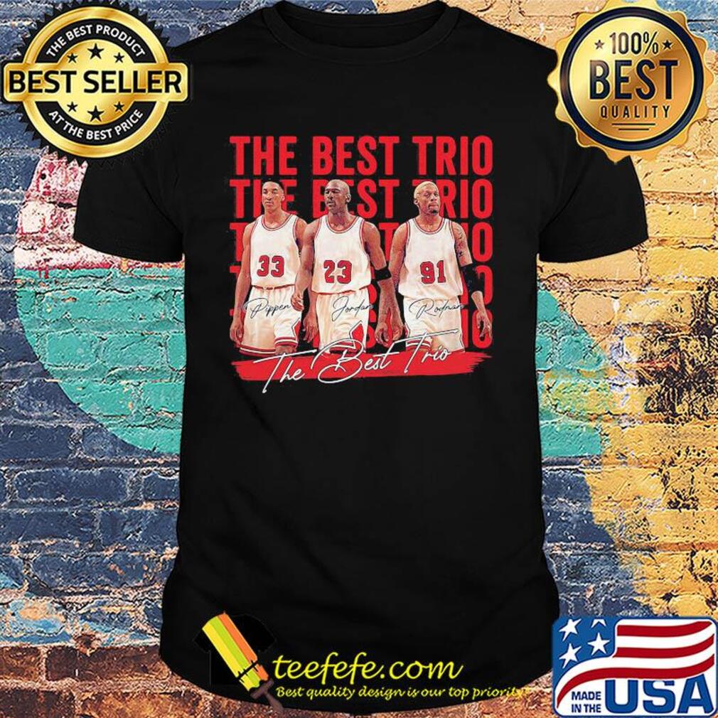 The best trio pippen bulls michael jordan and rodman basketball players signatures shirt The best trio pippen bulls michael jordan and rodman basketball players signatures shirt