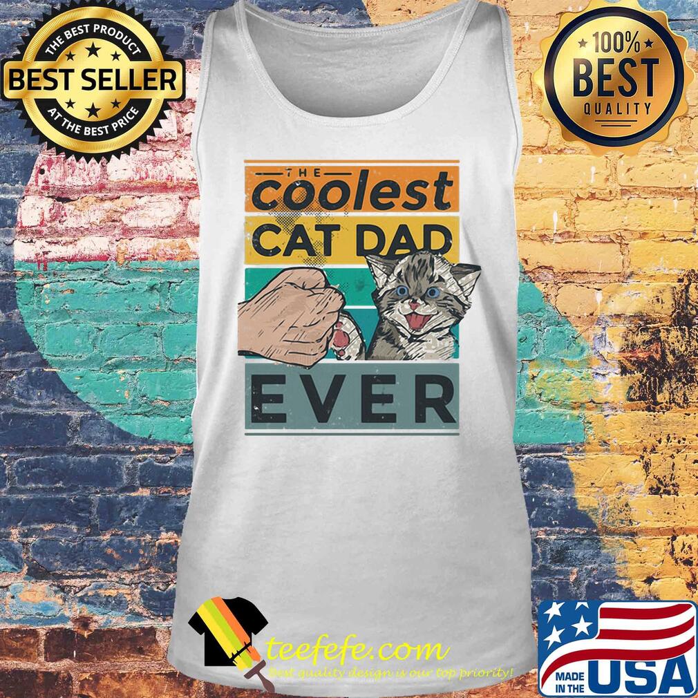 The coolest cat dad ever vintage retro s Tank top The coolest cat dad ever vintage retro s Tank top