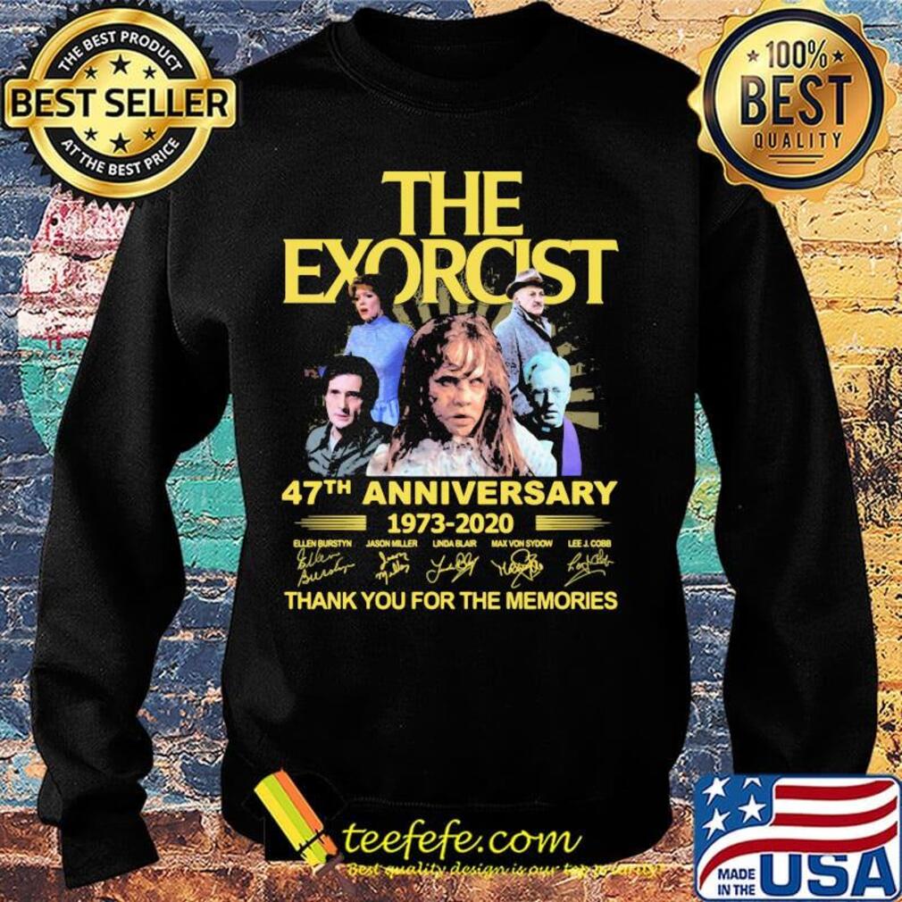 The exorcist 47th anniversary 1973 2020 thank you for the memories signatures s Sweater The exorcist 47th anniversary 1973 2020 thank you for the memories signatures s Sweater