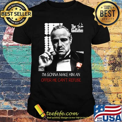 The godfather i'm gonna make him an offer he can't refuse shirt