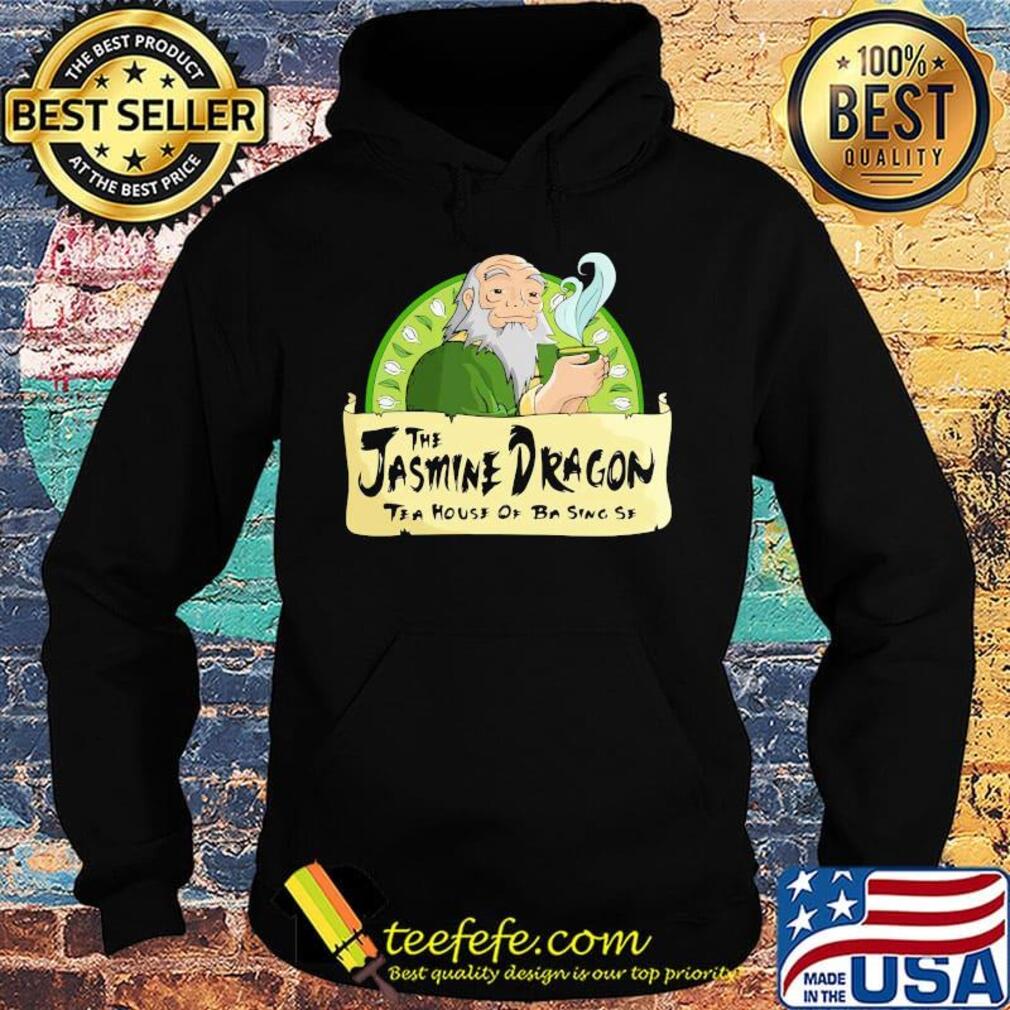 The jasmine dragon tea house of ba sing se s Hoodie The jasmine dragon tea house of ba sing se s Hoodie