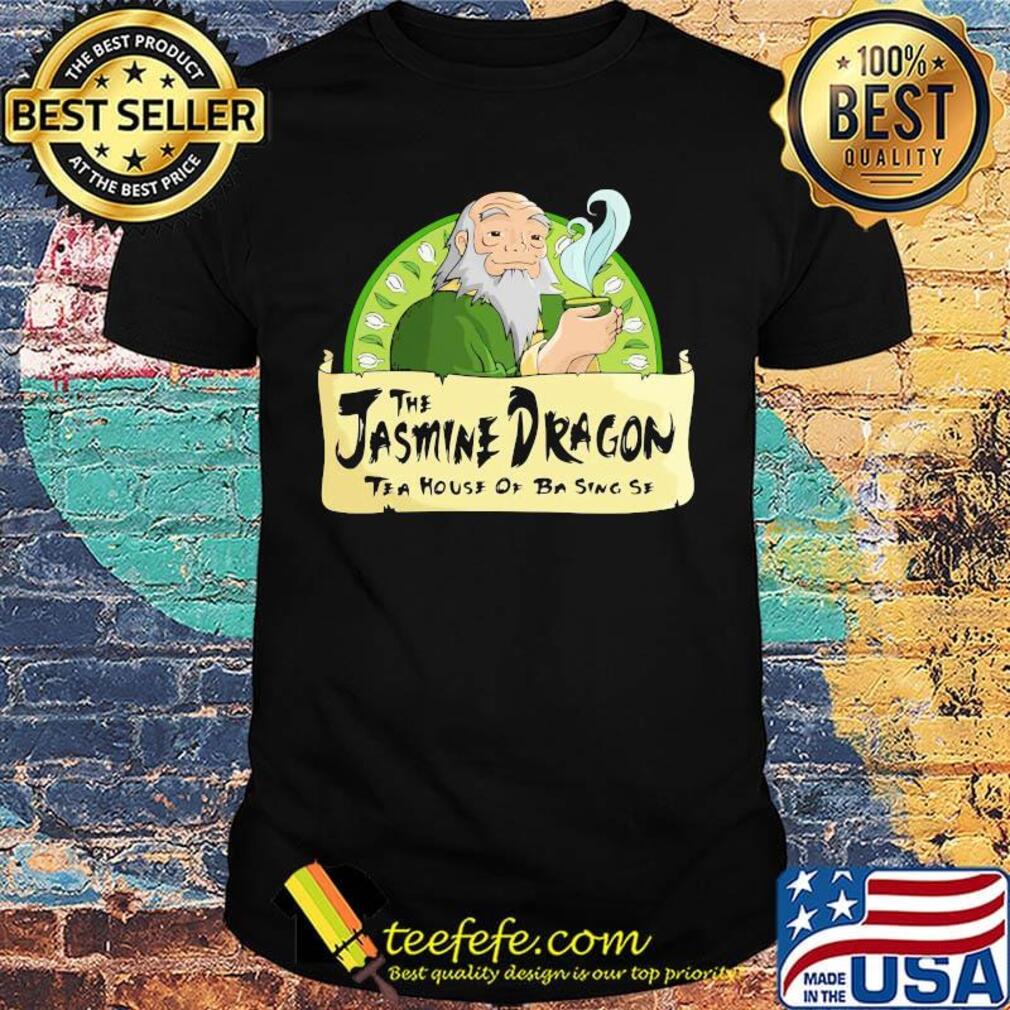 The jasmine dragon tea house of ba sing se shirt The jasmine dragon tea house of ba sing se shirt