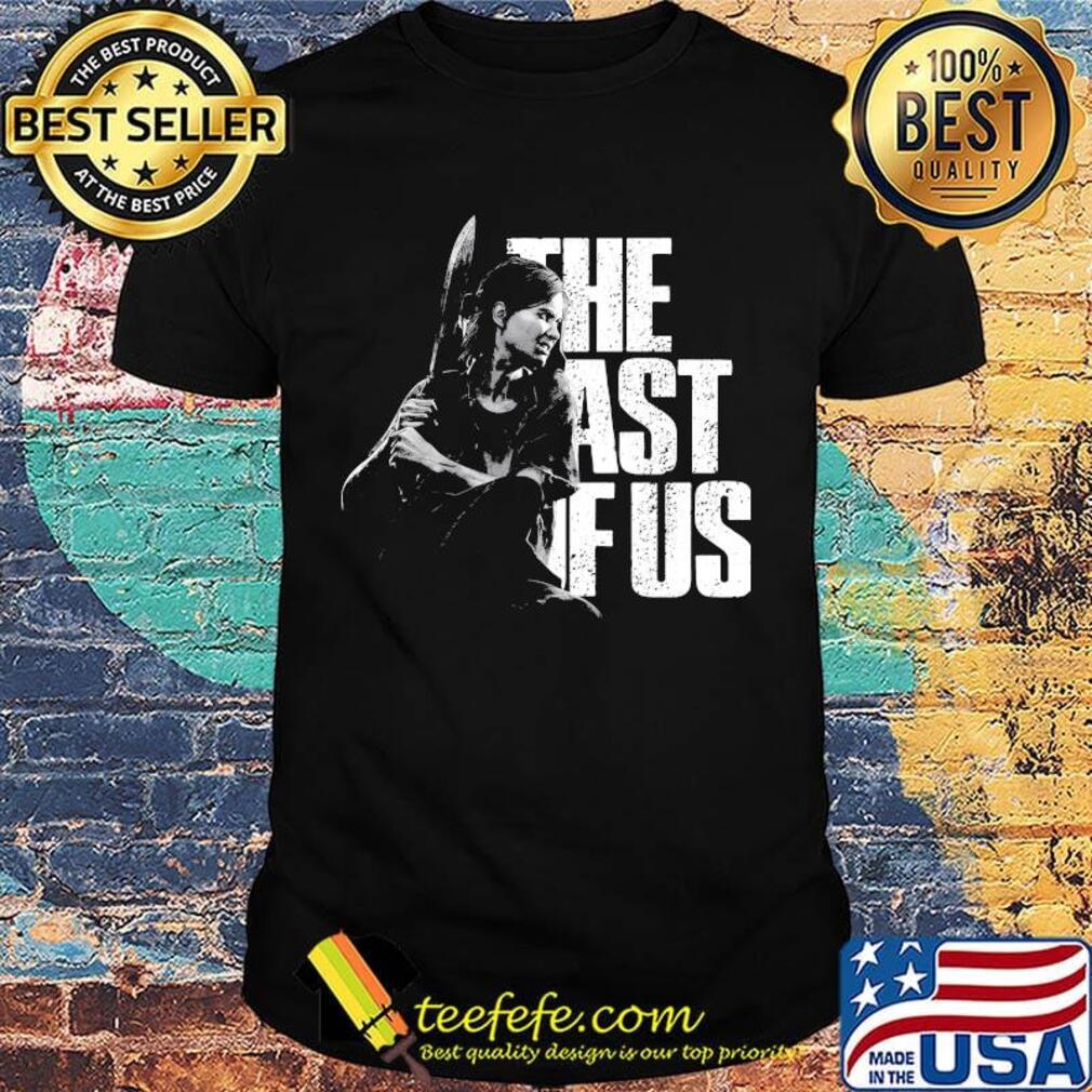 The last of us the woman holds the knife shirt