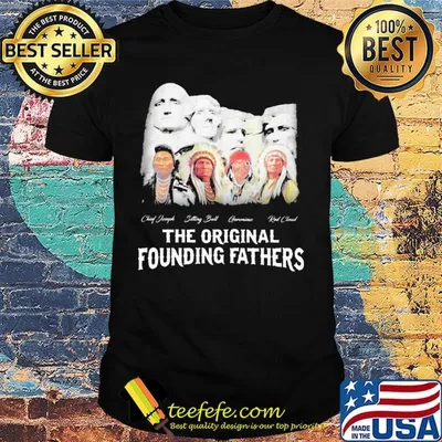 The Original Founding Father Aborigines Shirt