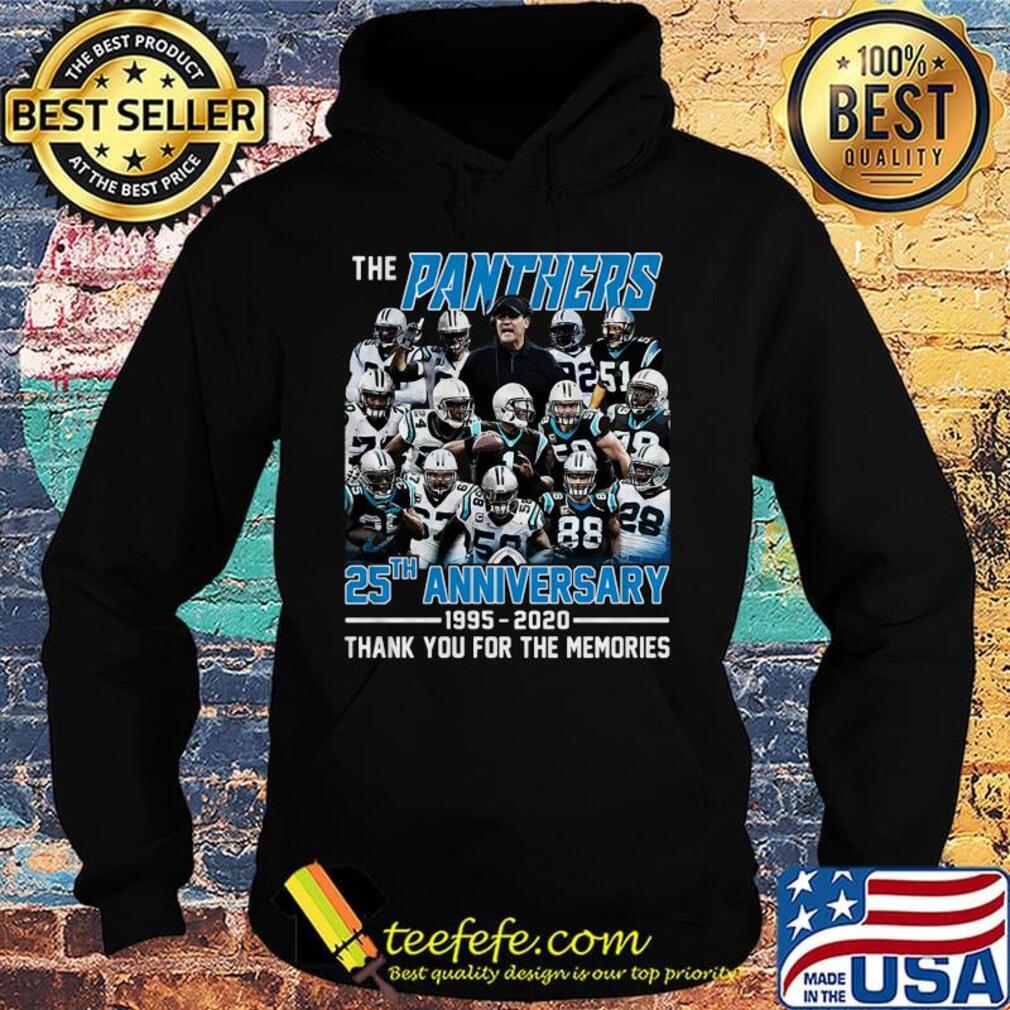 The panthers 25th anniversary 1995 2020 thank you for the memories s Hoodie The panthers 25th anniversary 1995 2020 thank you for the memories s Hoodie