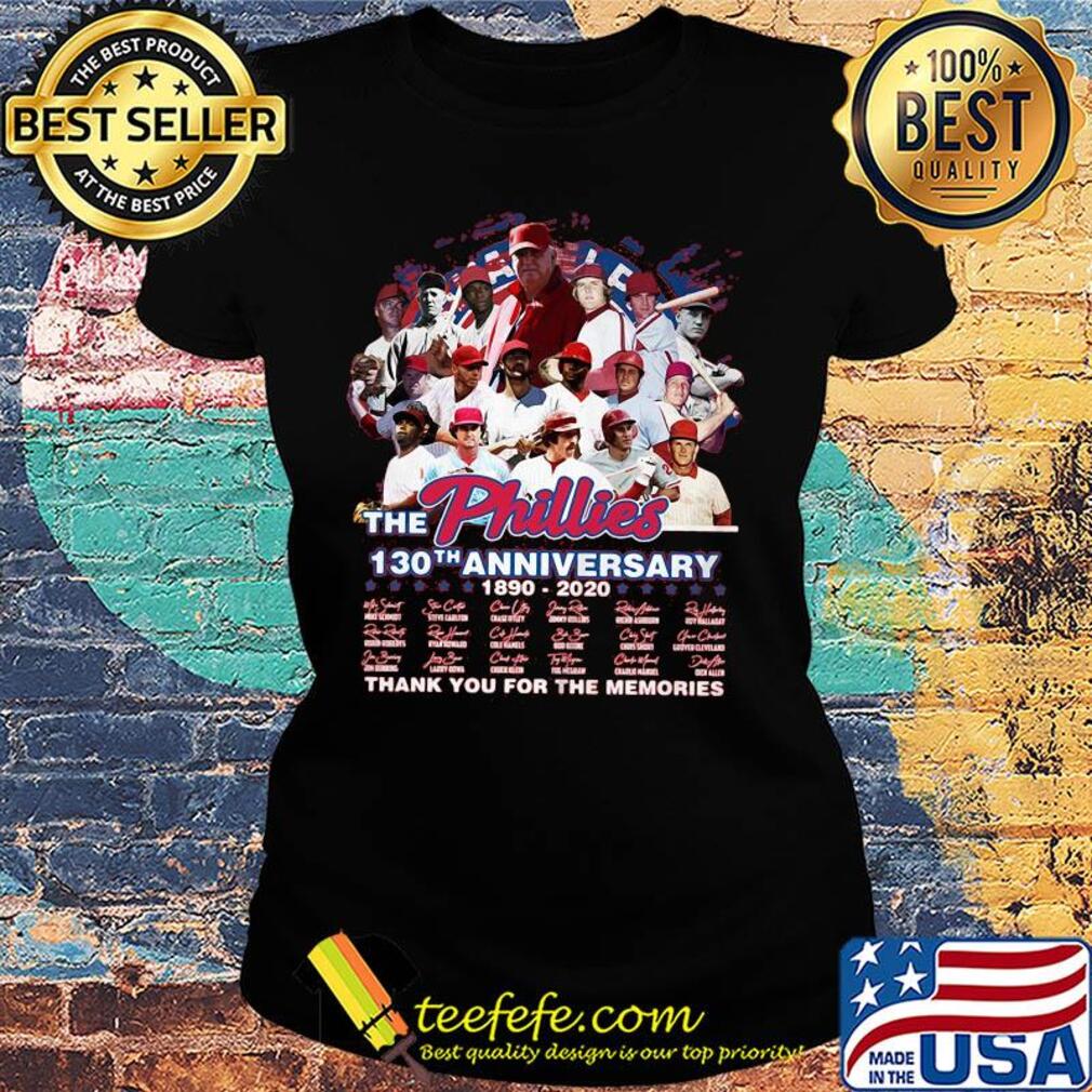 The philadelphia phillies 130th anniversary 1890 2020 thank you for the memories signatures s Ladies tee The philadelphia phillies 130th anniversary 1890 2020 thank you for the memories signatures s Ladies tee
