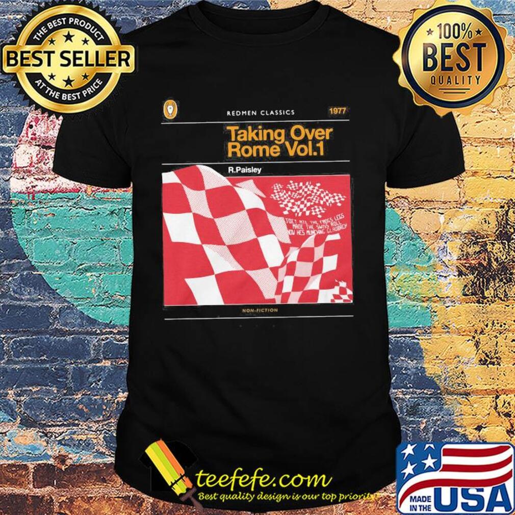 The redmen tv redmen classics 1977 taking over rome vol.1 r. Paisley shirt
