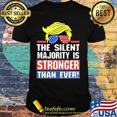 The Silent Majority Is Stronger Than Ever Hair Yellow Sunglasses American Flag Independence Day Shirt