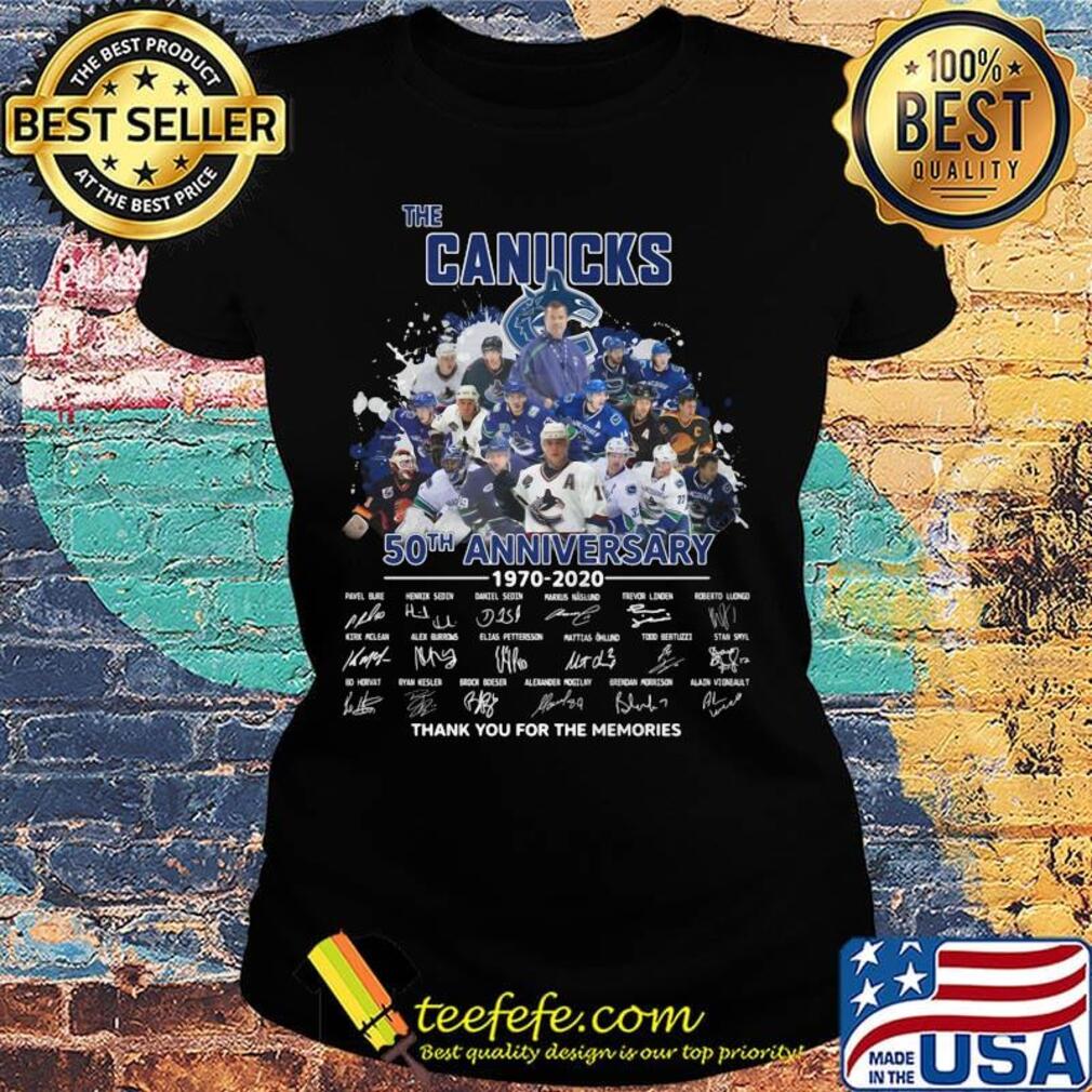 The vancouver canucks 50th anniversary 1970 2020 thank you for the memories signatures s Ladies tee The vancouver canucks 50th anniversary 1970 2020 thank you for the memories signatures s Ladies tee