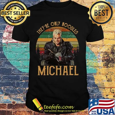 They're only noodles michael vintage retro shirt