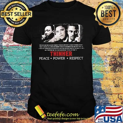 Thinker peace power respect shirt
