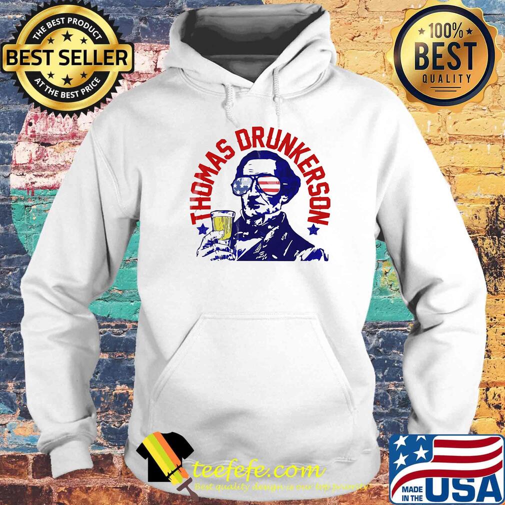 Thomas drunkerson drunk america 4th of july independence day s Hoodie Thomas drunkerson drunk america 4th of july independence day s Hoodie