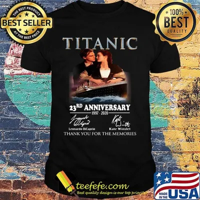 Titanic 23rd anniversary 1997 2020 thank you for the memories signatures shirt