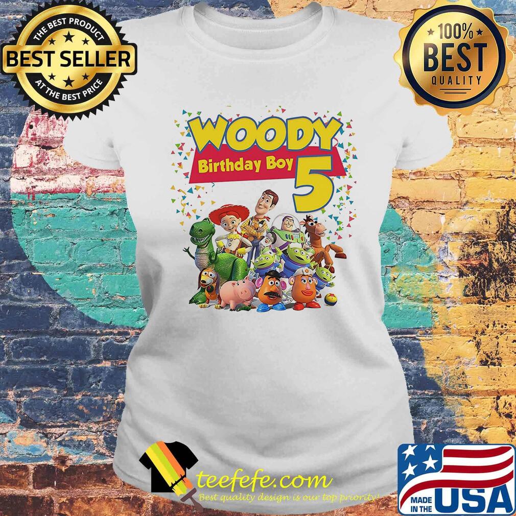 Toy Story Woody Birthday Boy 5 Shirt Laides tee Toy Story Woody Birthday Boy 5 Shirt Laides tee