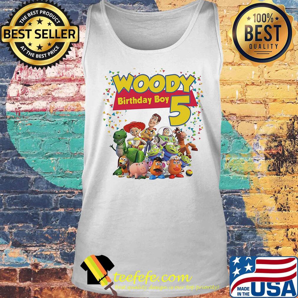 Toy Story Woody Birthday Boy 5 Shirt Tank top Toy Story Woody Birthday Boy 5 Shirt Tank top