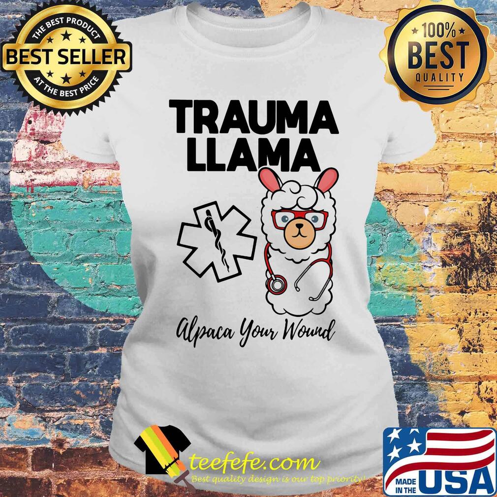 Trauma Llâm Alpaca Your Wound Media Logo Lamb Ear Piece Shirt Laides tee Trauma Llâm Alpaca Your Wound Media Logo Lamb Ear Piece Shirt Laides tee