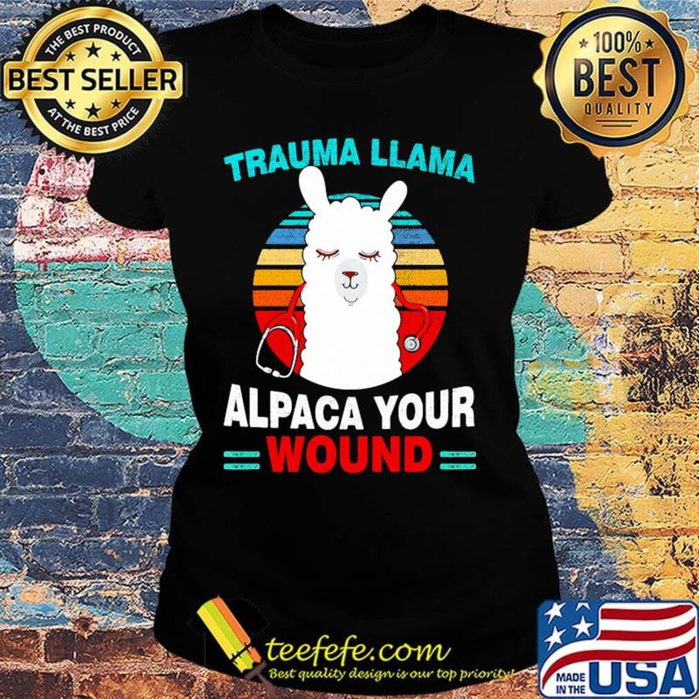 Trauma llama alpaca your wound vintage retro s Ladies tee Trauma llama alpaca your wound vintage retro s Ladies tee