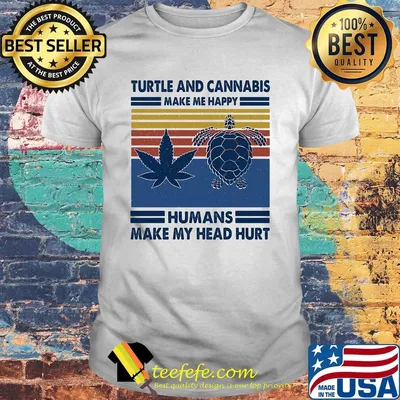 Turtle and cannabis make me happy humans make my head hurt vintage shirt