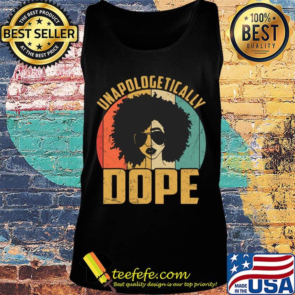 Unapologetically dope vintage retro s Tank top Unapologetically dope vintage retro s Tank top