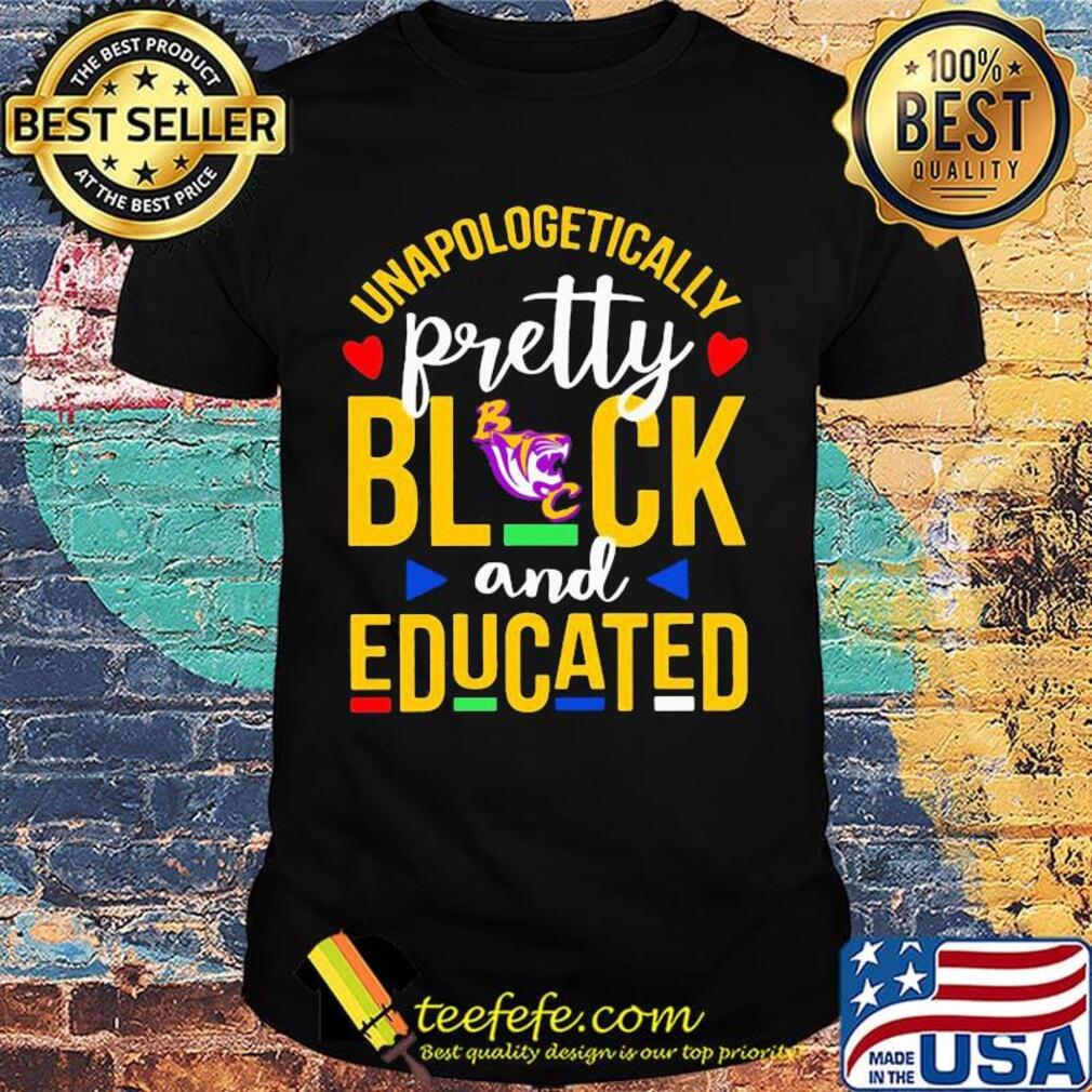 Unapologetically pretty black and educated benedict college athletics styles 90's shirt Unapologetically pretty black and educated benedict college athletics styles 90's shirt