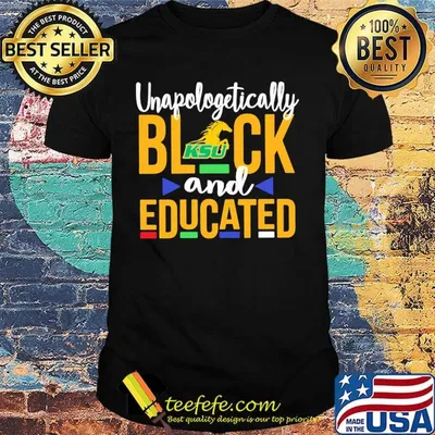 Unapologetically pretty black and educated kentucky state university athletics styles 90's shirt
