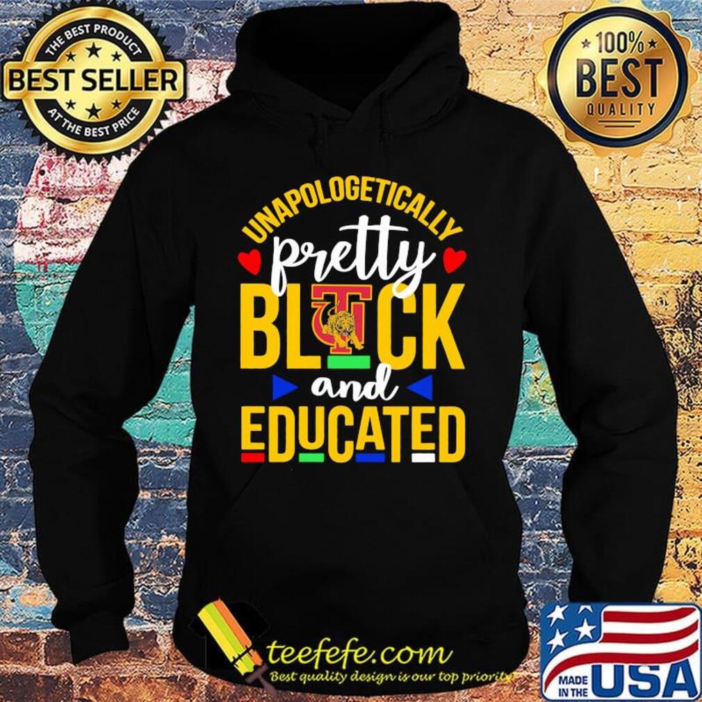 Unapologetically pretty black and educated tuskegee university heart styles 90's s Hoodie Unapologetically pretty black and educated tuskegee university heart styles 90's s Hoodie