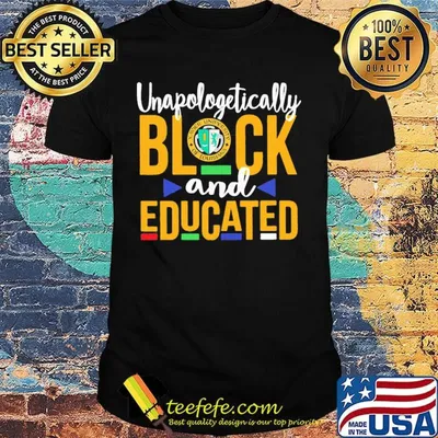 Unapologetically pretty black and educated xavier university of louisiana styles 90's shirt