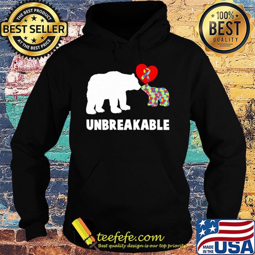 Unbreakable bear autism awareness heart s Hoodie Unbreakable bear autism awareness heart s Hoodie