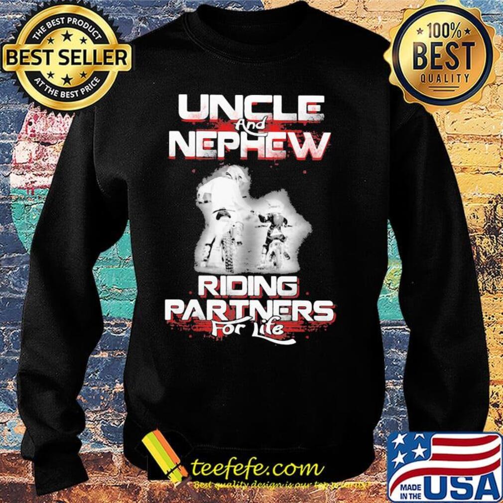 Uncle and nephew riding partners for life s Sweater Uncle and nephew riding partners for life s Sweater