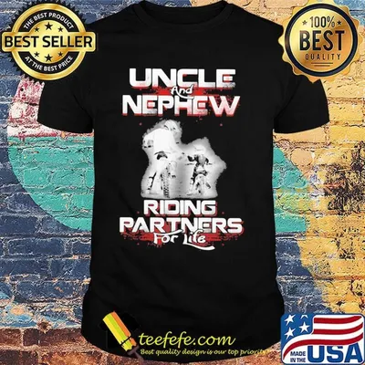Uncle and nephew riding partners for life shirt