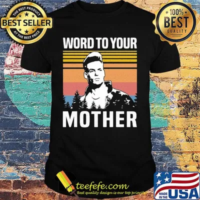 Vanilla ice word to your mother vintage retro shirt