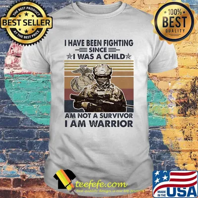 Veteran i have been fighting since i was a child am not a survivor i am warrior vintage retro shirt