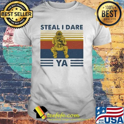 Veteran steal i dare ya vintage retro shirt