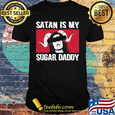 Viking satan is my sugar daddy shirt
