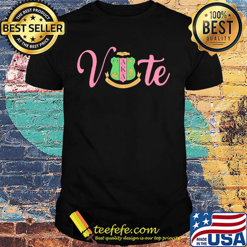 Vote alpha kappa alpha logo shirt Vote alpha kappa alpha logo shirt