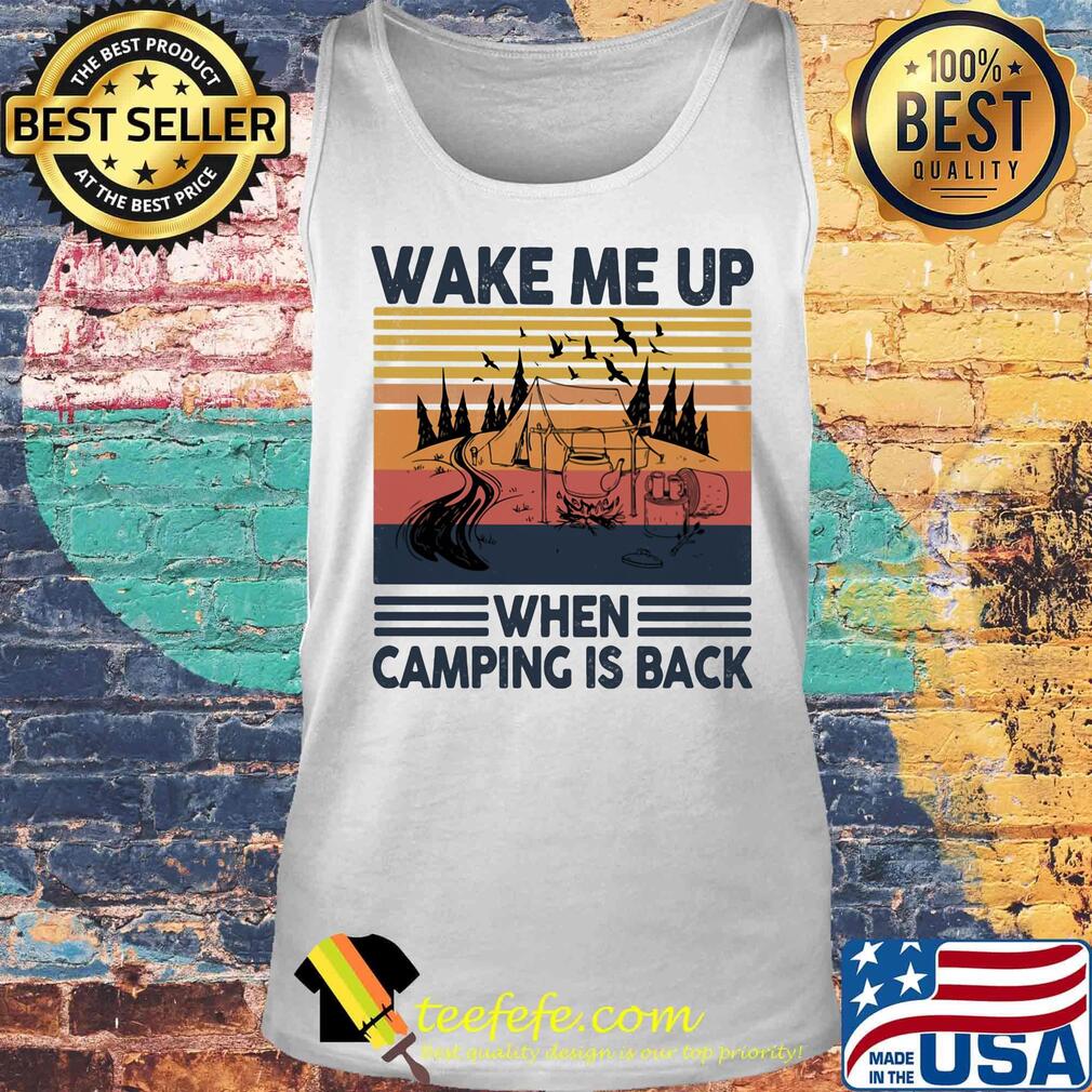 Wake me up when camping is back vintage retro s Tank top Wake me up when camping is back vintage retro s Tank top