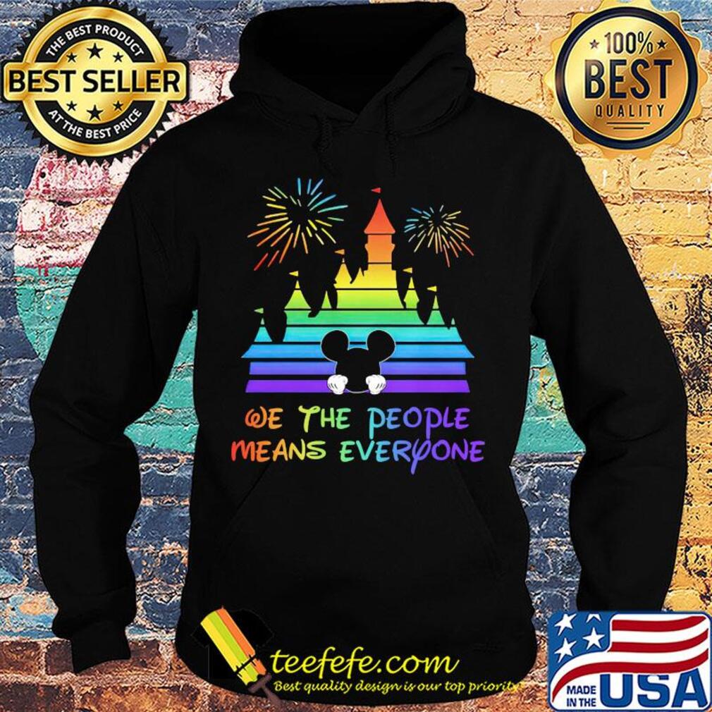 Walt disney mickey mouse we the people means everyone firework s Hoodie Walt disney mickey mouse we the people means everyone firework s Hoodie