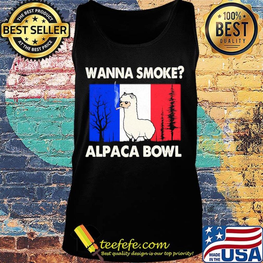 Wanna smoke alpaca bowl shirt (2) Tank top Wanna smoke alpaca bowl shirt (2) Tank top