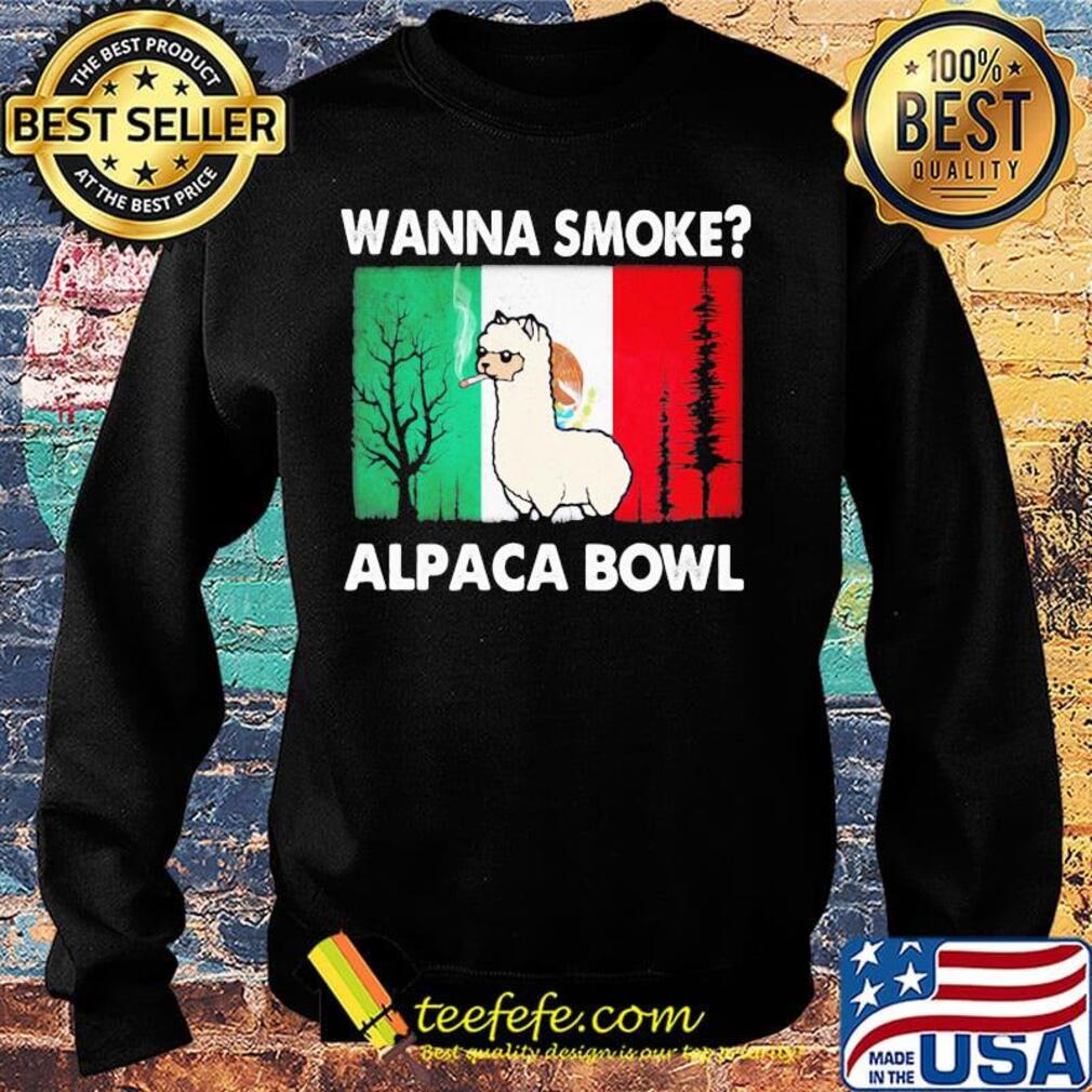 Wanna smoke alpaca bowl s Sweater Wanna smoke alpaca bowl s Sweater