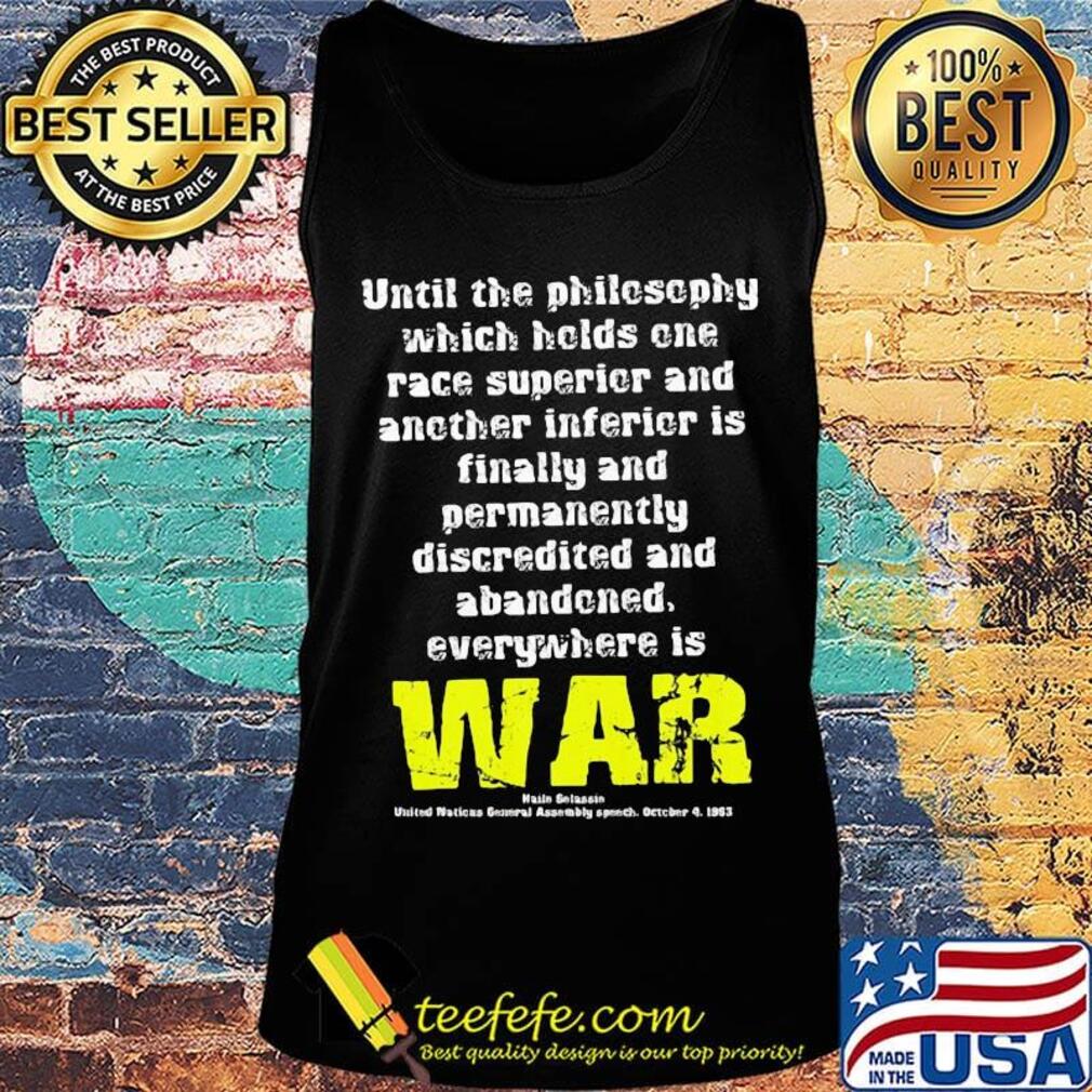 War Haile Selassie Speech Shirt Tank top War Haile Selassie Speech Shirt Tank top