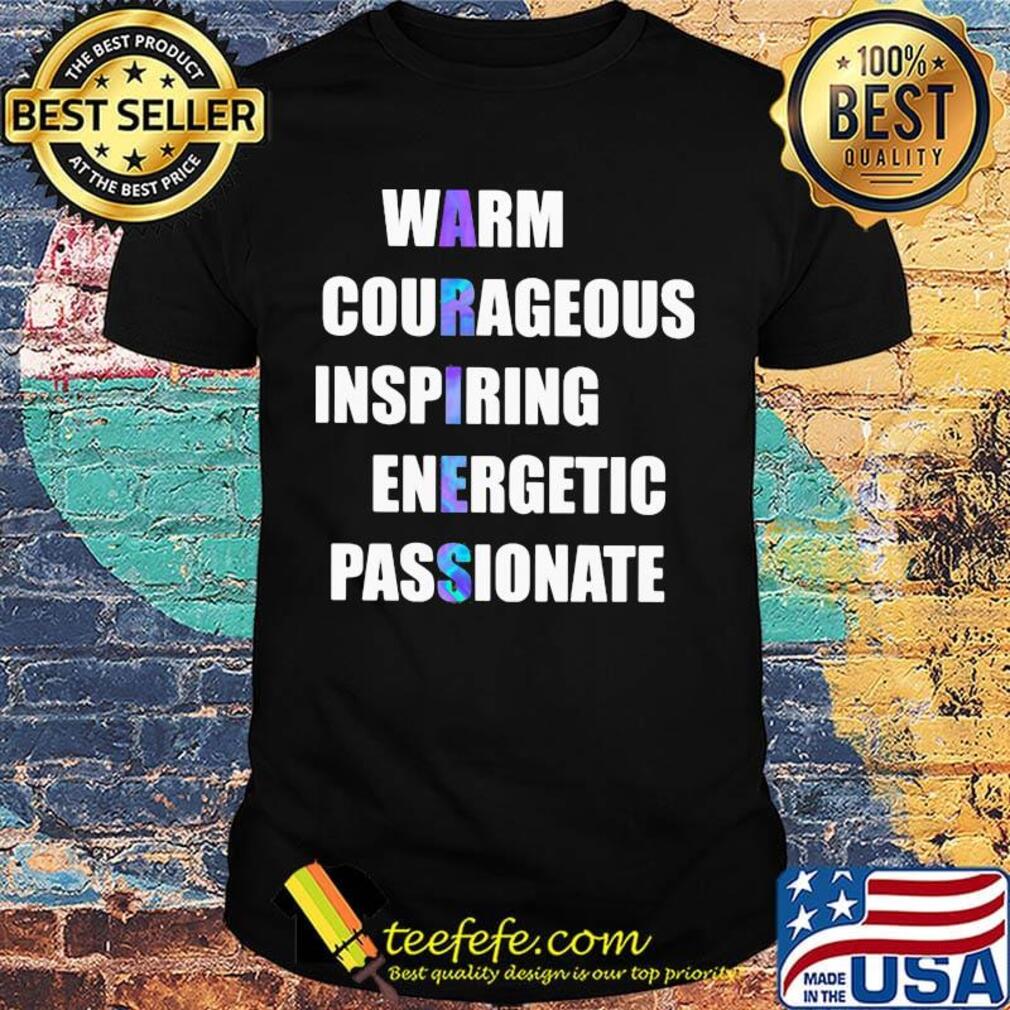 Warm Courageous Inspiring Energetic Passionate Aries Name Shirt
