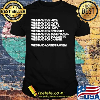 We sand for love we stand for hope we stand for peace shirt