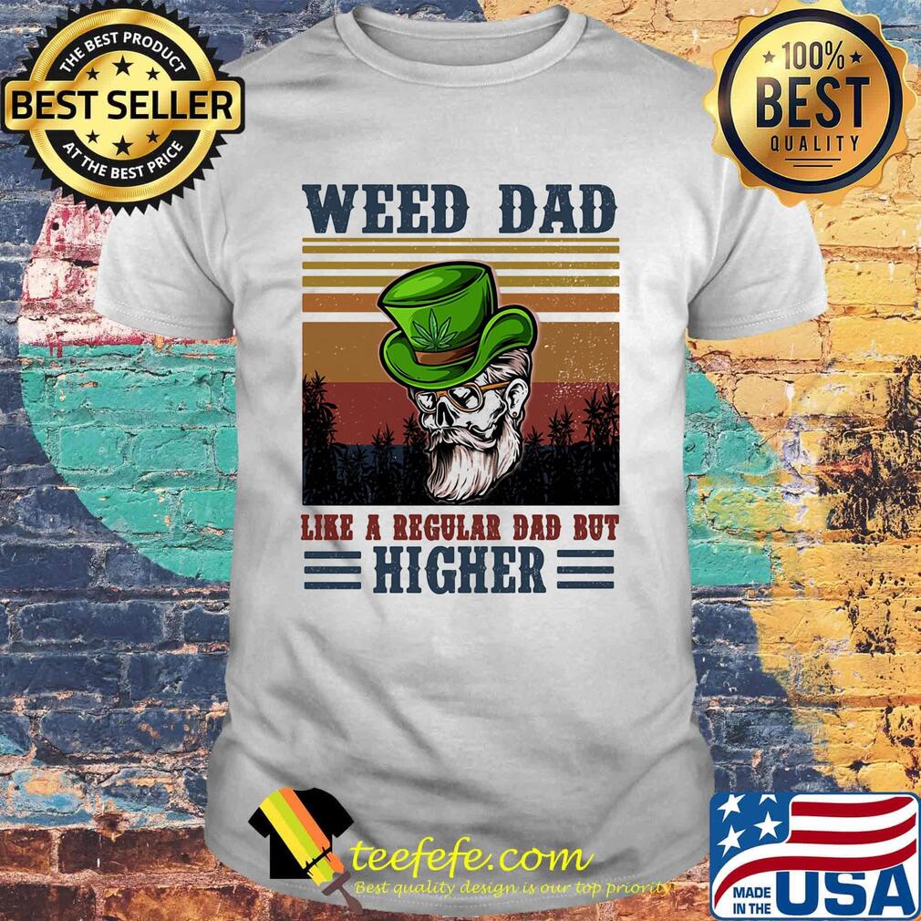 Weed Dad Like A Regular Dad But Higher Man Vintage Retro Shirt