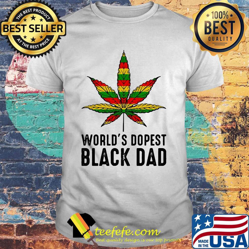 Weed world's dopest black dad happy father's day shirt