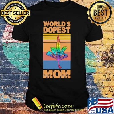 Weed worlds dopest mom vintage retro shirt